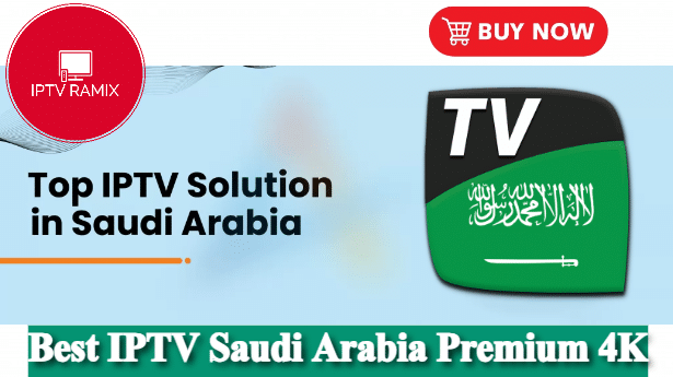 Best IPTV Saudi Arabia