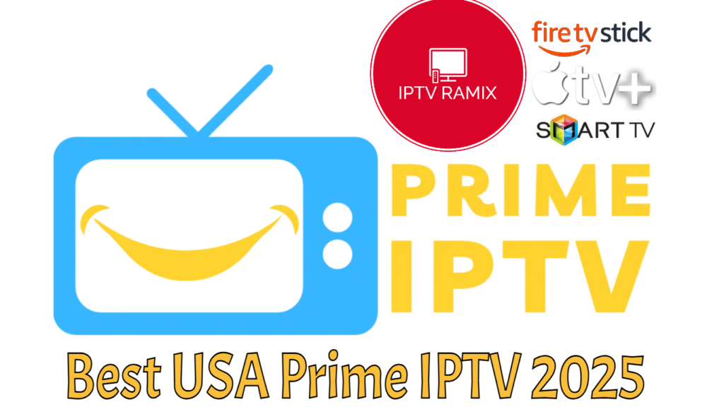 Best USA Prime IPTV 2025