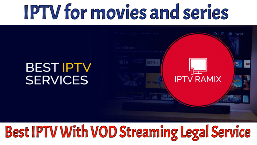 IPTV With VOD Streaming