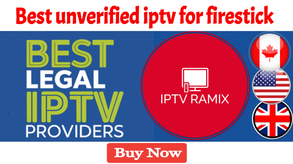 Best Unverified IPTV Service Provider in 2025 USA ,CANADA ,U_K