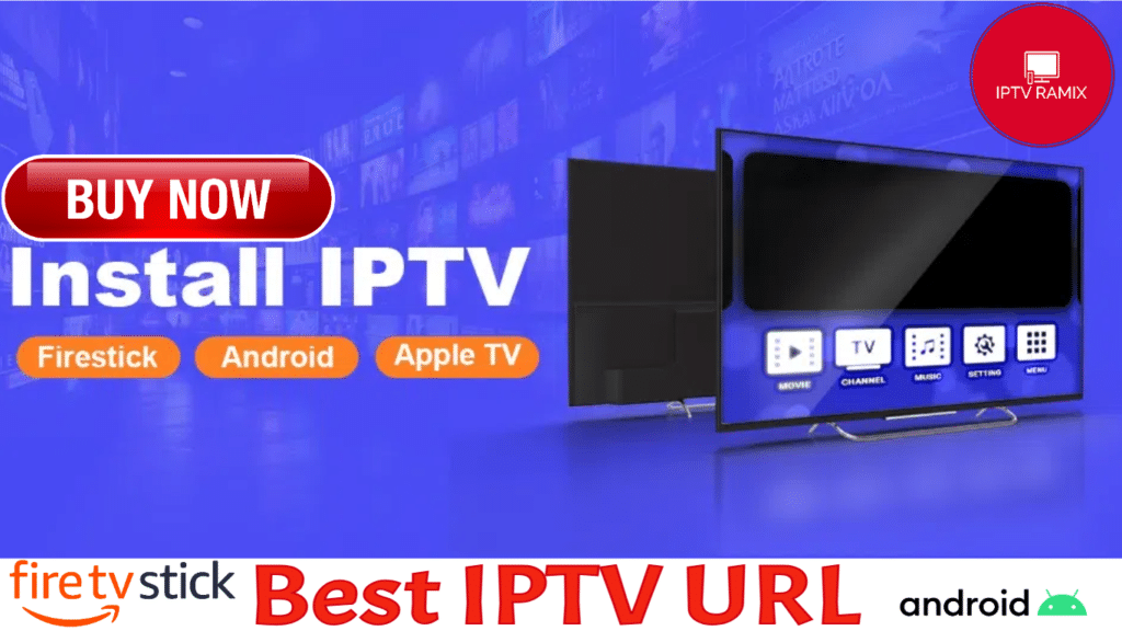 Best IPTV URL Service 2025