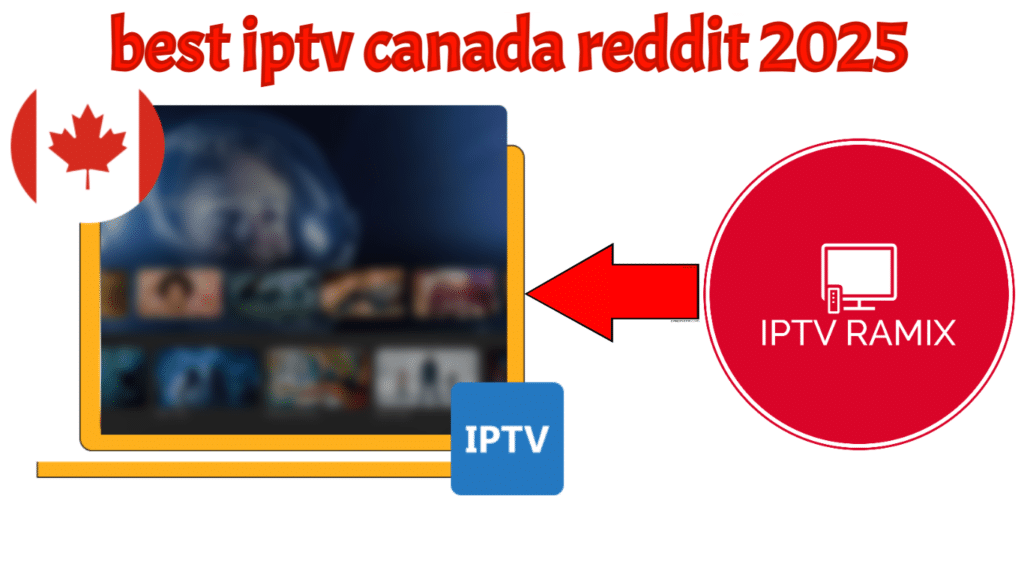 best iptv canada reddit 2025 Service