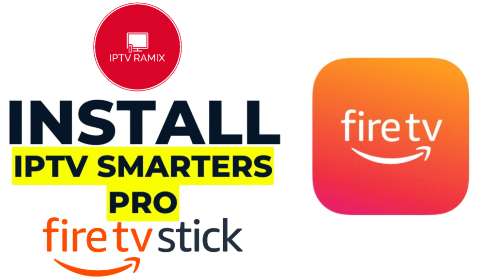 How to Install IPTV on Amazon Firestick_ Complete Guide