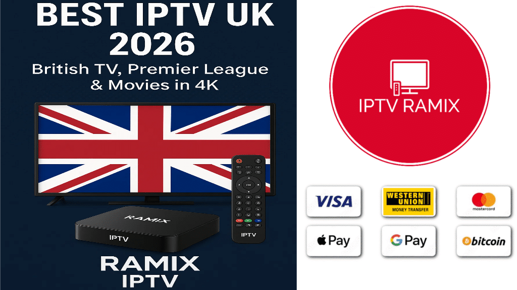 Best IPTV UK 2026 – British TV, Premier League & Movies in 4K