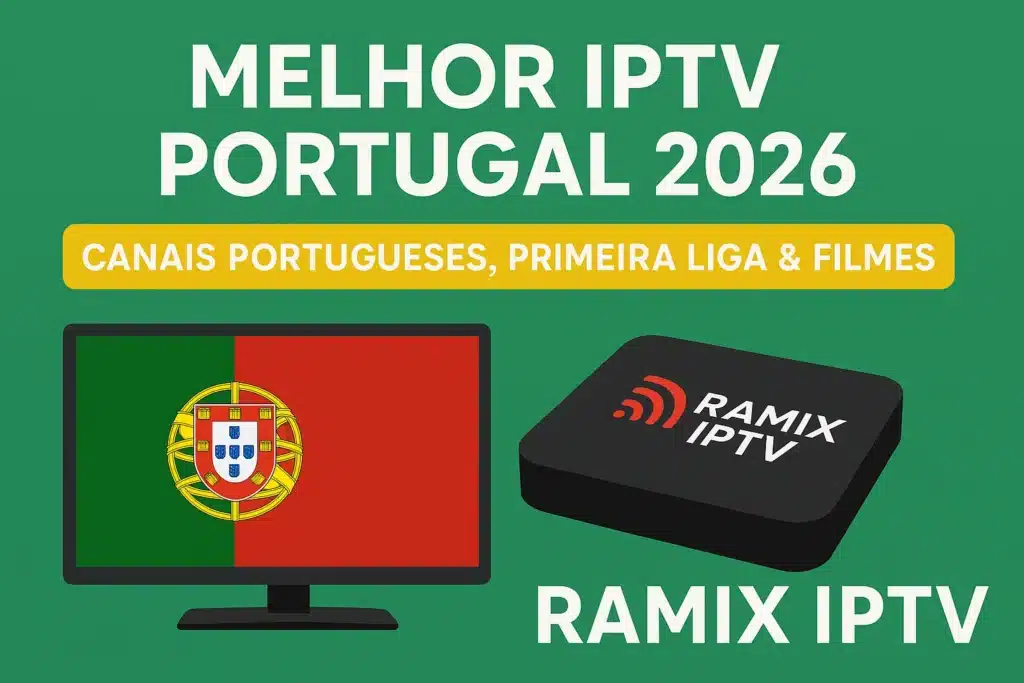 Melhor IPTV Portugal 2026